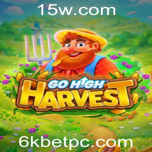 Explorando o Universo de GoHighHarvest: O Jogo de Estratégia Agrícola e a Chave para o Sucesso com 6kbet