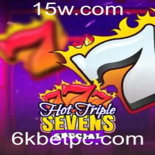 Descubra o Jogo HotTripleSevensSpecial e a Experiência com 6kbet