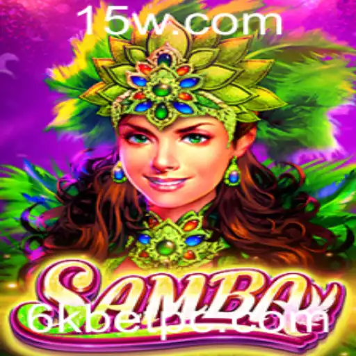 Samba: O Jogo Que Está Conquistando Multidões com a Experiência 6kbet